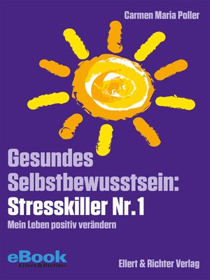 cover image of Gesundes Selbstbewusstsein Stresskiller Nr. 1